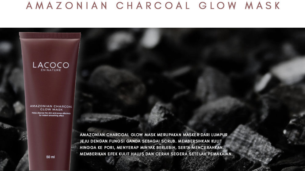 Apa Itu Lacoco Amazonian Charcoal Glow Mask